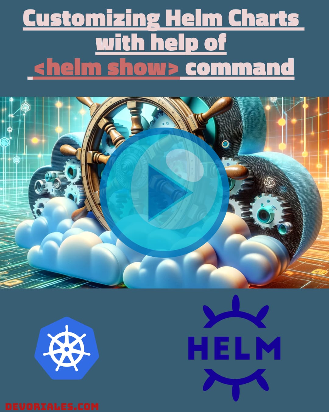 Helm show video